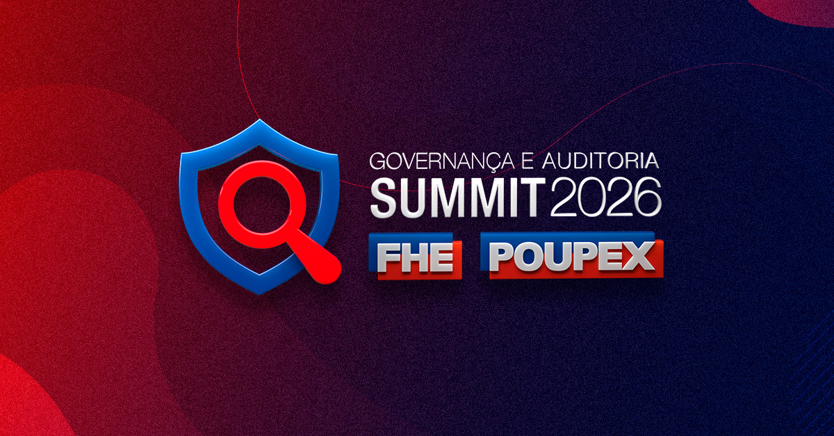 FHE POUPEX promove Summit sobre Governança e Auditoria 